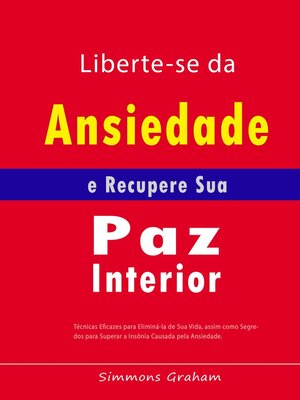 cover image of Liberte-se da Ansiedade e Recupere Sua Paz Interior